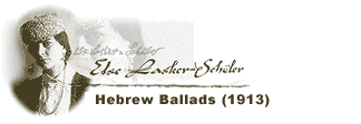 Else Lasker-Schuler: Hebrew Ballads (1913)